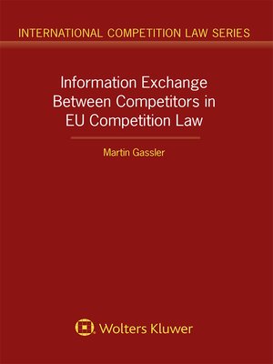 cover image of Information Exchange Between Competitors in EU Competition Law